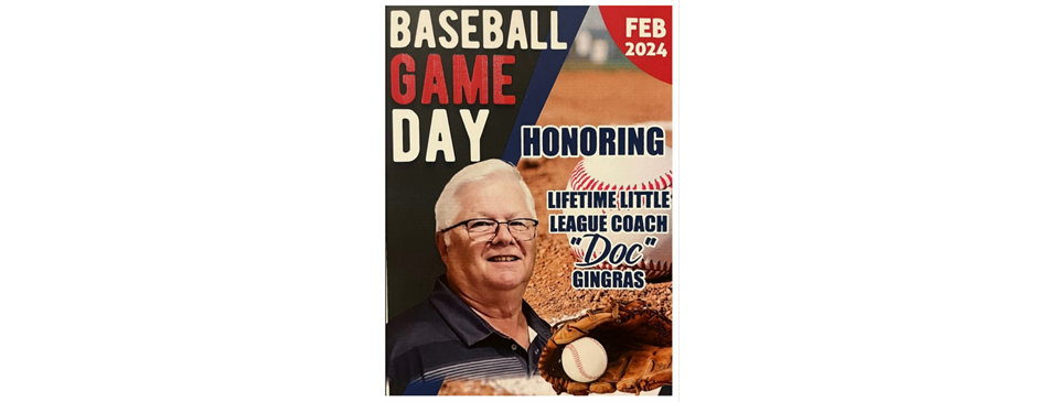 Remembering Doc Gingras - Life Time Little League Coach